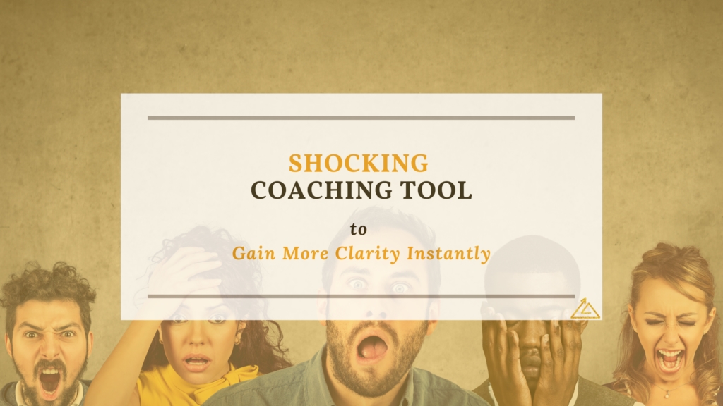 web banner for coaching tool that shocks most of my clients but it does give them more clarity instantly