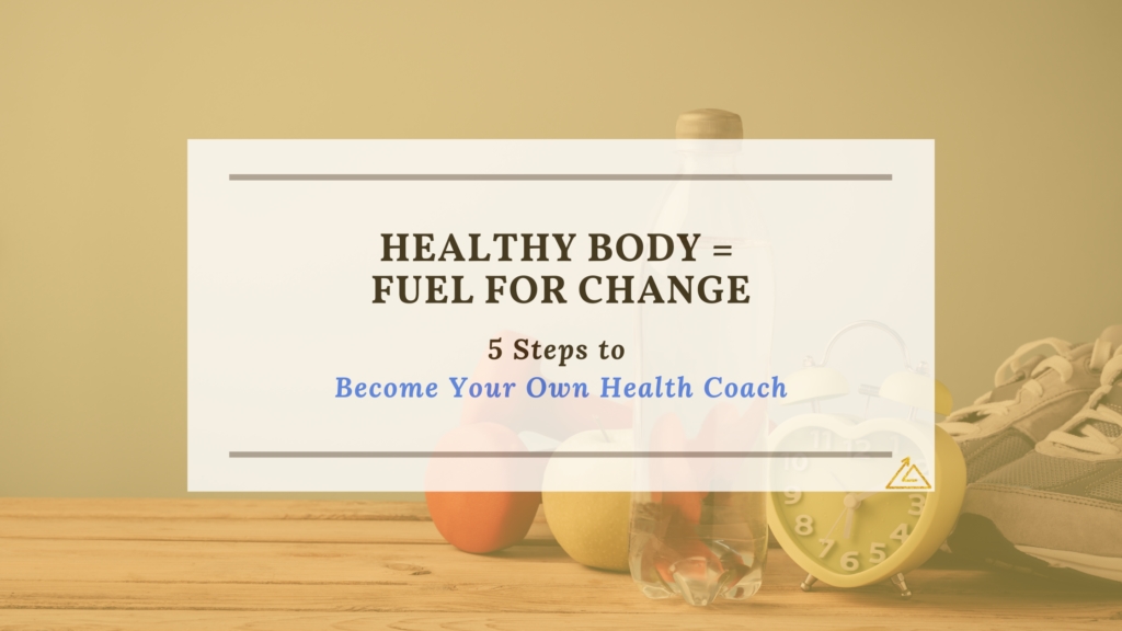 healthy body is a needed fuel for any life transformation or a big change