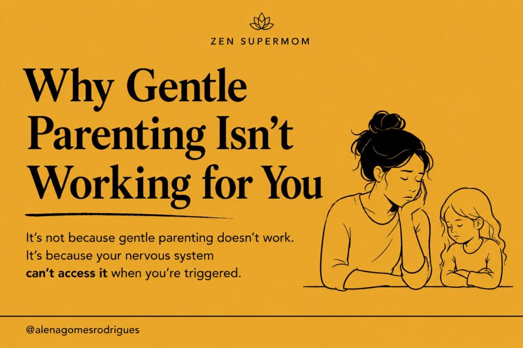 Minimalist Zen Supermom graphic about why gentle parenting techniques disappear when moms get emotionally triggered under stress.